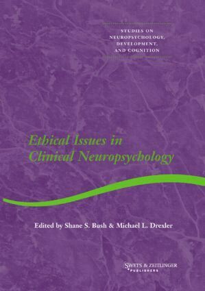Shane Bush, Michael Drexler - Ethical Issues in Clinical Neuropsychology, Inbunden