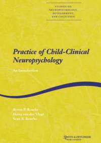 bokomslag Practice of Child-Clinical Neuropsychology