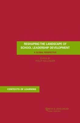 Philip Hallinger - Reshaping the Landscape of School Leadership Development, Inbunden