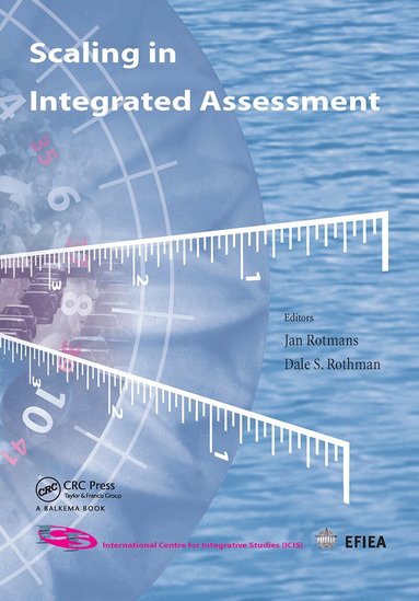 D.S. Rothman, J. Rotmans - Scaling in Integrated Assessment, Inbunden