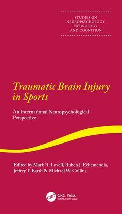 Mark Lovell, Jeffrey Barth, Michael Collins, Ruben Echemendia - Traumatic Brain Injury in Sports, Inbunden