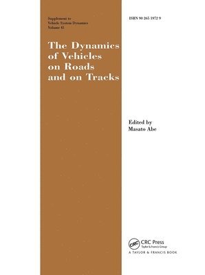 bokomslag The Dynamics of Vehicles on Roads and on Tracks Supplement to Vehicle System Dynamics