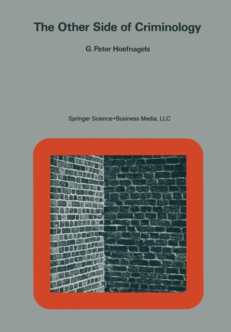 Gerardus Petrus Hoefnagels, Gerardus Petrus Hoefnagels - Other Side of Criminology, Häftad