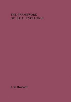 The Framework of Legal Evolution 1