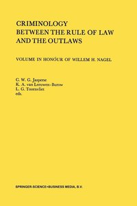 bokomslag Criminology between the Rule of Law and the Outlaws