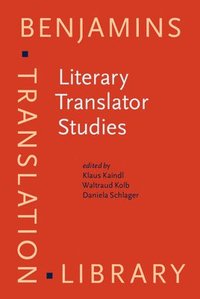 bokomslag Literary Translator Studies