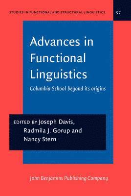 Joseph Davis, Radmila J. Gorup, Nancy Stern, Joseph (The City College of New York) Davis, Radmila J. (Columbia University) Gorup, Nancy (The City College of New York) Stern - Advances in Functional Linguistics, Inbunden
