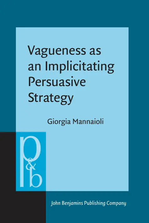 Giorgia Mannaioli - Vagueness as an Implicitating Persuasive Strategy, Inbunden. Tillgänglighet: Lägg i varukorg
