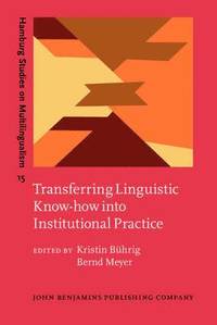 bokomslag Transferring Linguistic Know-how into Institutional Practice