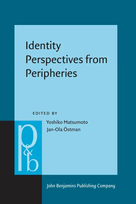 Yoshiko Matsumoto, Jan-Ola Östman - Identity Perspectives from Peripheries, Inbunden. Tillgänglighet: Lägg i varukorg