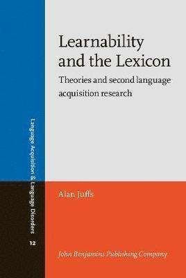 Learnability and the Lexicon 1