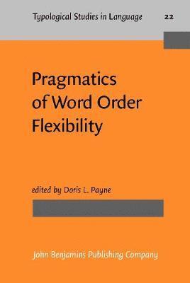 bokomslag Pragmatics of Word Order Flexibility