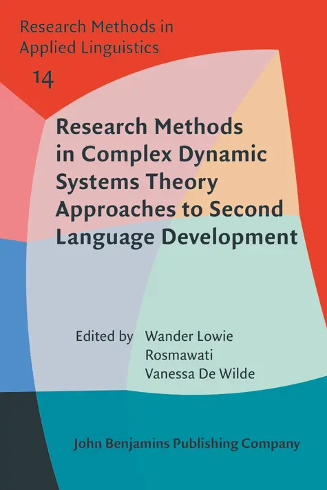 Wander Lowie, Rosmawati, Vanessa De Wilde - Research Methods in Complex Dynamic Systems Theory Approaches to Second Language Development, Inbunden. Tillgänglighet: Tillfälligt slut