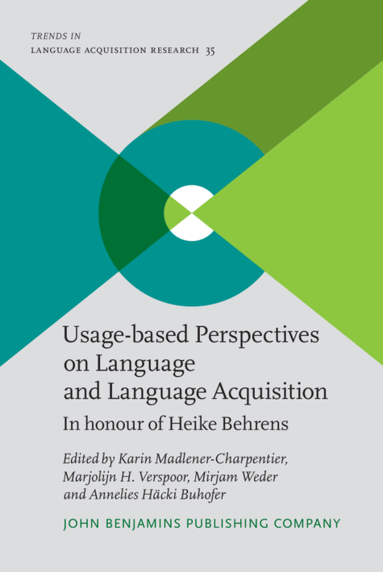 Karin Madlener-Charpentier, Marjolijn H. Verspoor, Mirjam Weder, Annelies Häcki Buhofer - Usage-based Perspectives on Language and Language Acquisition, Inbunden