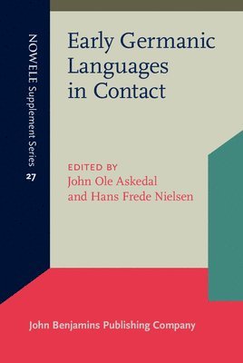 John Ole Askedal, Hans Frede Nielsen - Early Germanic Languages in Contact, Inbunden