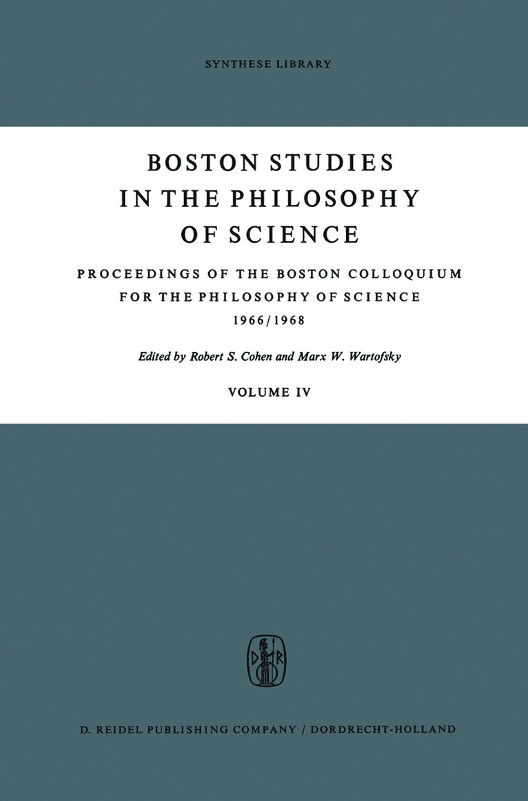 Proceedings of the Boston Colloquium for the Philosophy of Science 1966/1968 1