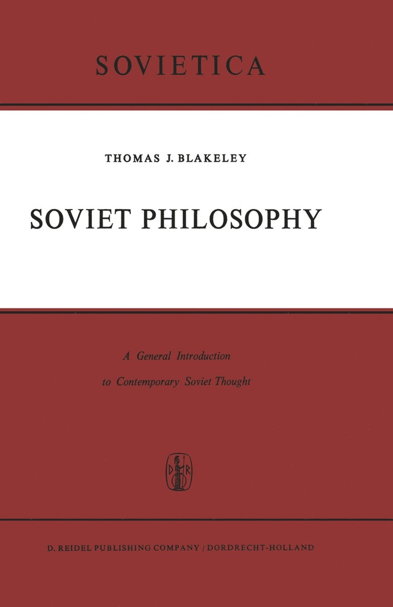 J.E. Blakeley, J. E. Blakeley - Soviet Philosophy, Inbunden