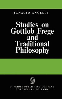 bokomslag Studies on Gottlob Frege and Traditional Philosophy