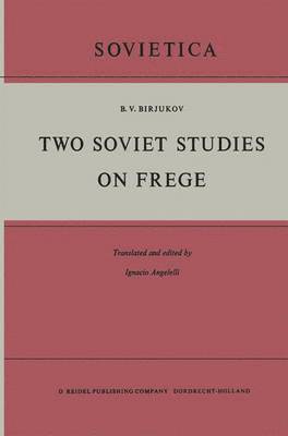 Two Soviet Studies on Frege
