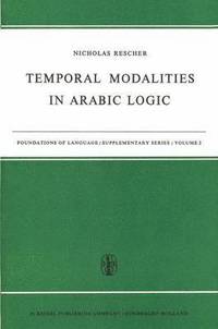 bokomslag Temporal Modalities in Arabic Logic