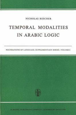 Temporal Modalities in Arabic Logic 1