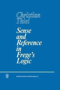 bokomslag Sense and Reference in Frege's Logic