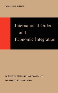 bokomslag International Order and Economic Integration