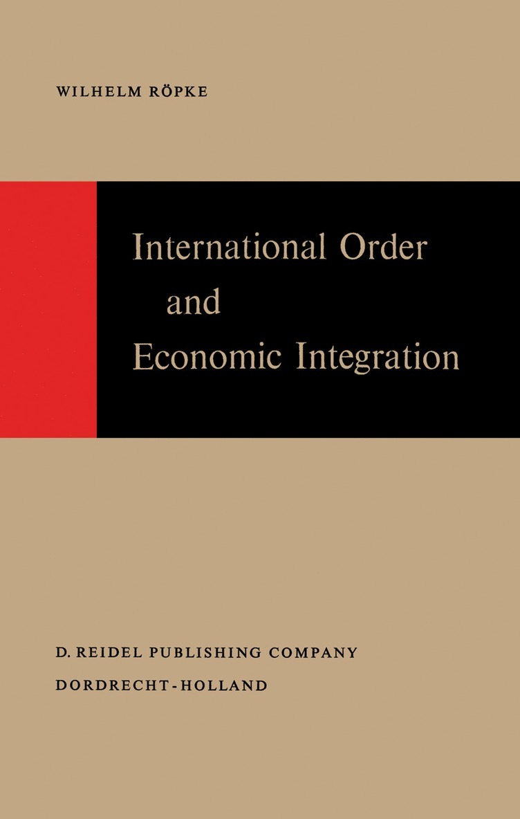 International Order and Economic Integration