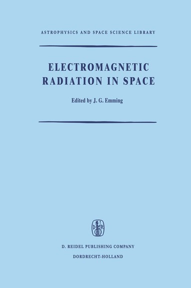 J.G. Emming - Electromagnetic Radiation in Space, Inbunden