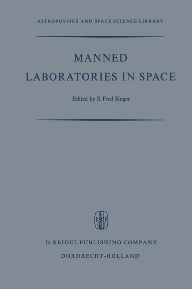 S.F. Singer - Manned Laboratories in Space, Inbunden
