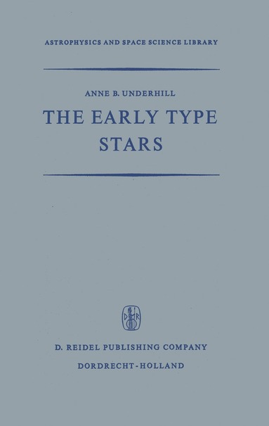 A.B. Underhill - Early Type Stars, Inbunden