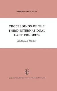 bokomslag Proceedings of the Third International Kant Congress