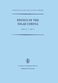 bokomslag Physics of the Solar Corona