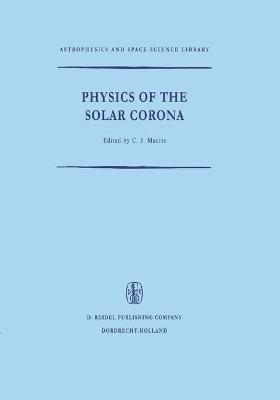 Physics of the Solar Corona 1