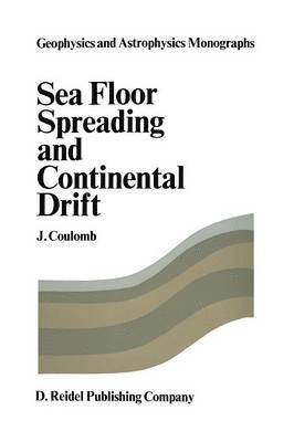 bokomslag Sea Floor Spreading and Continental Drift