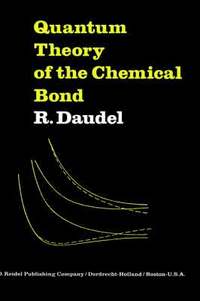 bokomslag Quantum Theory of the Chemical Bond