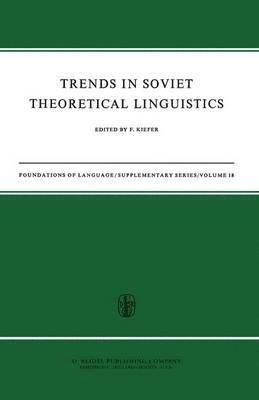 Trends in Soviet Theoretical Linguistics 1