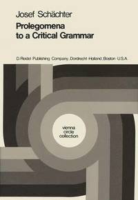 bokomslag Prolegomena to a Critical Grammar