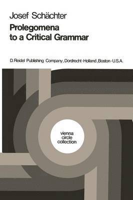 Prolegomena to a Critical Grammar 1