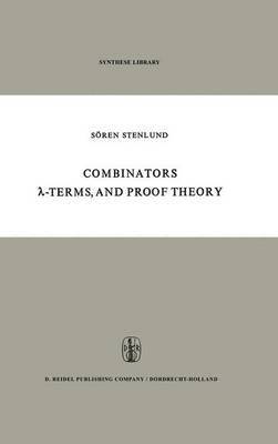 bokomslag Combinators, ?-Terms and Proof Theory