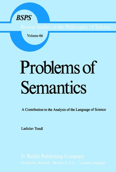 L. Tondl - Problems of Semantics, Häftad
