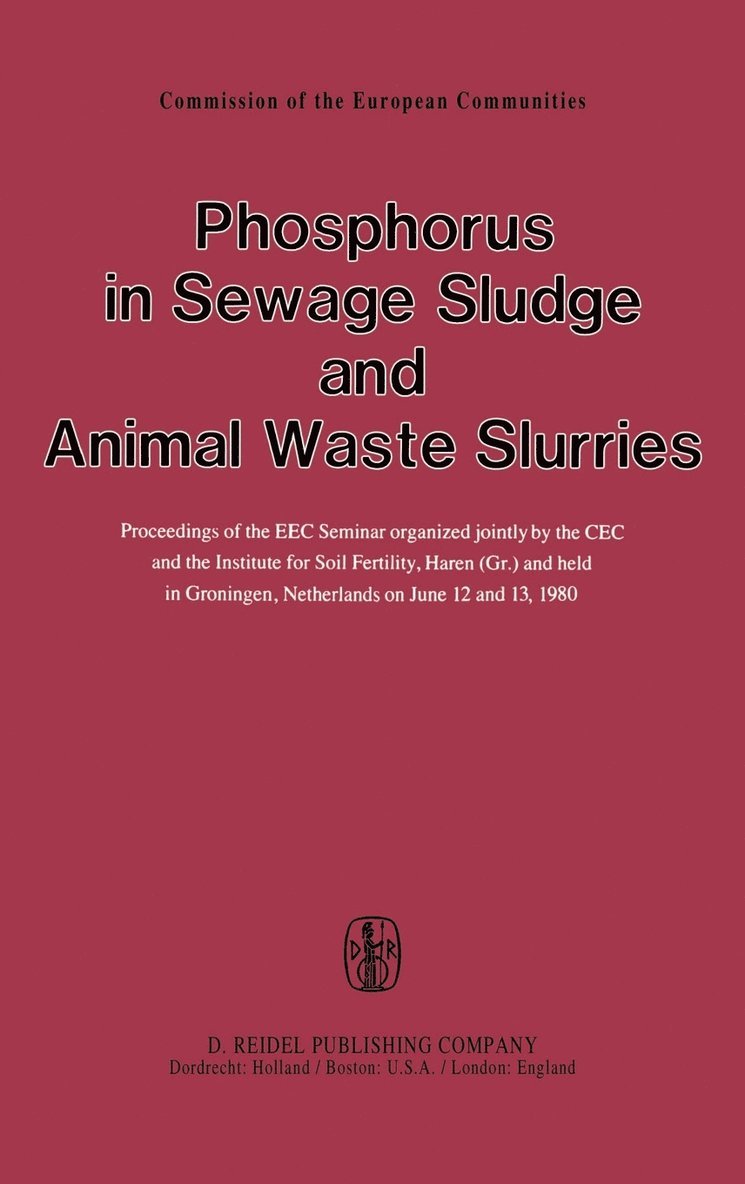 Phosphorus in Sewage Sludge and Animal Waste Slurries 1