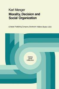 bokomslag Morality, Decision and Social Organization