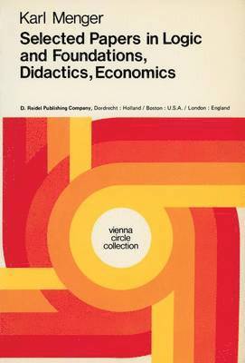 Selected Papers in Logic and Foundations, Didactics, Economics 1