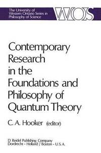 bokomslag Contemporary Research in the Foundations and Philosophy of Quantum Theory