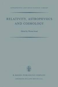 bokomslag Relativity, Astrophysics and Cosmology