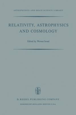 bokomslag Relativity, Astrophysics and Cosmology