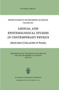 bokomslag Logical and Epistemological Studies in Contemporary Physics