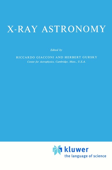 R. Giacconi, H. Gursky - X-Ray Astronomy, Häftad