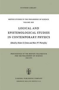 bokomslag Logical and Epistemological Studies in Contemporary Physics